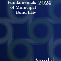 Fundamentals of Municipal Bond Law 2024 (Digital PDF)